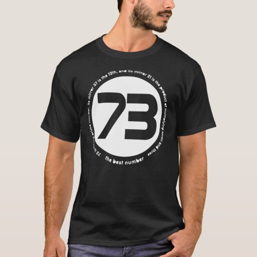 73 is the best number Classic T-Shirt (Devant)