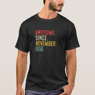 73 jaar Geweldige sinds november 1950 73e geboorte T-shirt