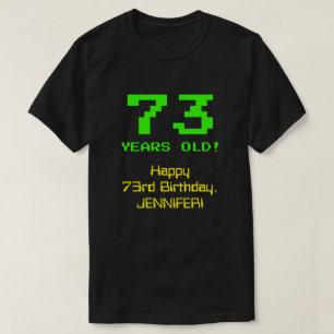 73e verjaardag: Fun, 8-bits look, Nerdy / Geeky "7 T-shirt