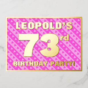 73e verjaardag — vuurroze harten en strips folie uitnodiging
