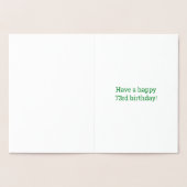 73ème anniversaire : audacieux "73 ans !" Carte Go (Intérieur)