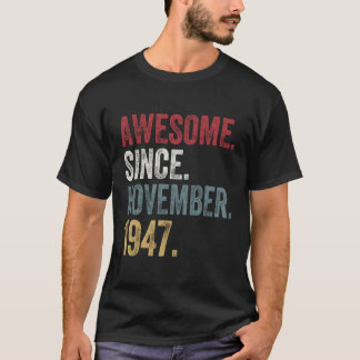 73ste verjaardag sinds november 1947 73 jaar oud g t-shirt