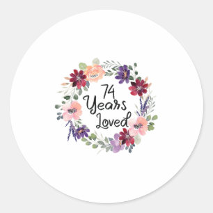 74 Jaar Geliefde Bloemen 74ste Verjaardag Vrouwen  Ronde Sticker