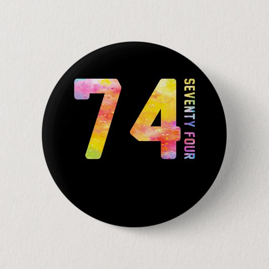 74 jaar oud, 74 jaar oud, vier ronde button 5,7 cm (Voorkant)