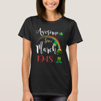 74 jaar oud Geweldige sinds maart 1948 74e verjaar T-shirt