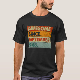 74 jaar oud Geweldige sinds september 1948 74e BI T-shirt