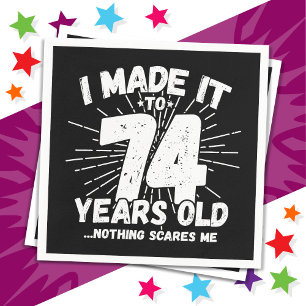 74 Jaar Oud Sarcastisch Meme Grappige 74e Verjaard Servet