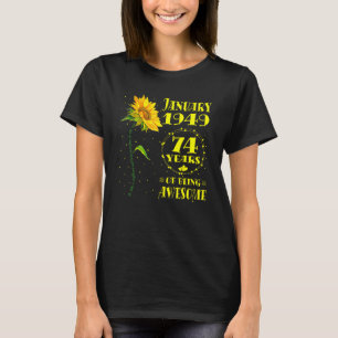 74e verjaardag 74-jarige zonnebloem geboren januar t-shirt