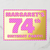 74e verjaardag — Vet, vuurtje, roze band # 74 Folie Uitnodiging (Voorkant)
