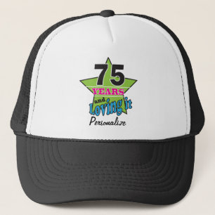 75 jaar en liefhebbend 75e verjaardag DIY-naam Trucker Pet