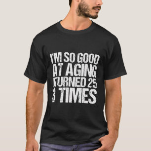 75 jaar oud 1945 B dag cadeau grappige 75e verjaar T-shirt