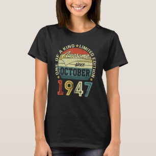 75 jaar oud bday Geweldige sinds oktober 1947 75th T-shirt