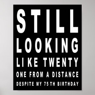75 jaar oud sarcasme oogtest 75e verjaardag poster