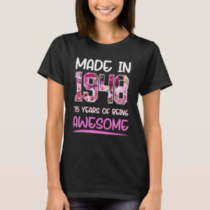 75 jaar oude Floral Birthday geboren in 1948 meisj T-shirt