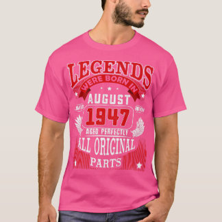 75e geboortedag T-shirt Legends, geboren in august