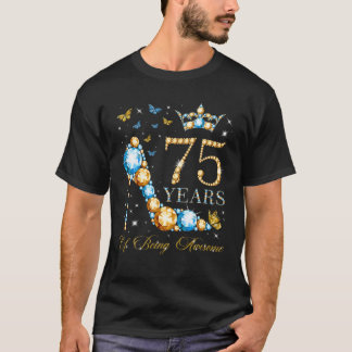 75e verjaardag 75 jaar Geweldige 75 jaar T-shirt