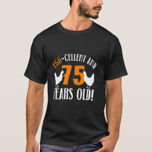 75e verjaardag 75 jaar kippenboer kip t-shirt