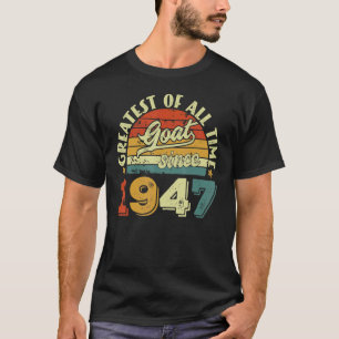 75e verjaardag 75 jaar oud GOAT sinds 1947 T-shirt