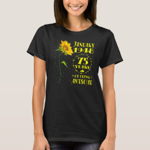 75e verjaardag 75 jaar oude zonnebloem geboren jan t-shirt