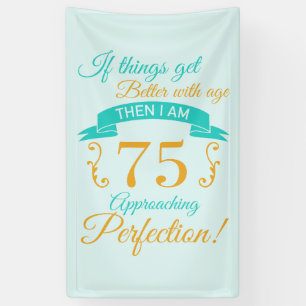 75e verjaardag beter met leeftijd spandoek