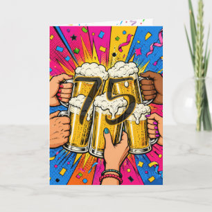 75e verjaardag bier toast in Pop Art Kaart