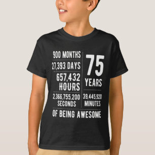 75e verjaardag mannen vrouwen grappig 75 jaar oud t-shirt