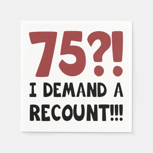 75th Birthday Gag Gift Servetten (Voorkant)