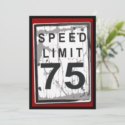 75th Birthday Party Grungy Speed Limit Sign Kaart (Staand voorkant)
