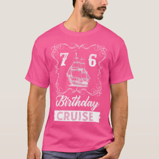  76e verjaardagscruise t-shirt