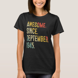 77 jaar oud Geweldige sinds september 1945 77e mil T-shirt