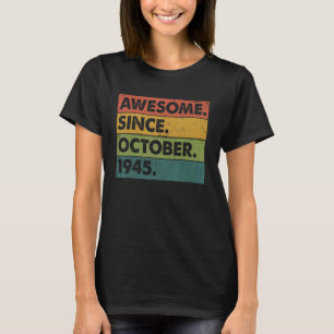 77 Years Old 77th Birthday Awesome Since October T-shirt