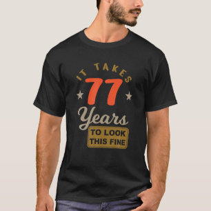77e verjaardag - Het duurt 77 jaar om deze zonde t T-shirt