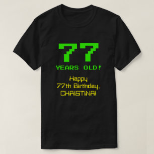 77e verjaardag: Leuk, 8-bit look, Nerdy / Geeky "7 T-shirt