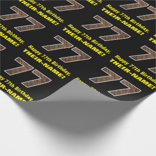 77e verjaardag: Naam & Faux Wood Grain Patroon "77 Cadeaupapier