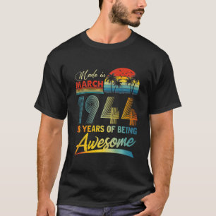 78 jaar Geweldige sinds maart 1944 78e verjaardag T-shirt