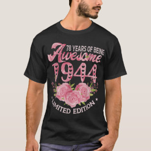 78 jaar oud roze cadeau 1944 78th Birth T-shirt