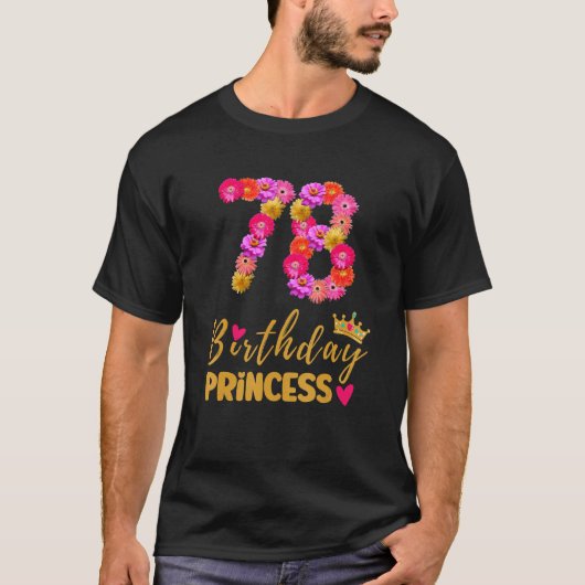 78 Jaar Oud Verjaardag Prinses Bloem Haar Mijn 78s T-shirt (Voorkant)