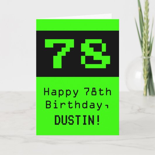 78ste verjaardag: Nerdy / Geeky stijl "78" en naam Kaart (Voorkant)