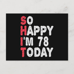 78ste verjaardag Zo blij dat ik vandaag 78 ben Gra Briefkaart