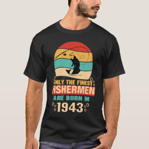 79e verjaardag voor 79-jarige Geviste vissers 1 T-shirt