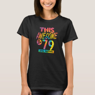 79ste verjaardag Deze Geweldige is nu 79 jaar oud T-shirt