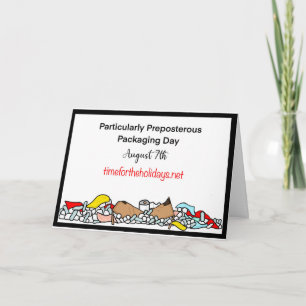 7 augustus is bijzonder preposterend verpakkingsma kaart