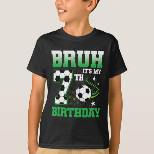 7 Jaar Oude Bruh Het Is Mijn 7e Verjaardag Jongen T-shirt