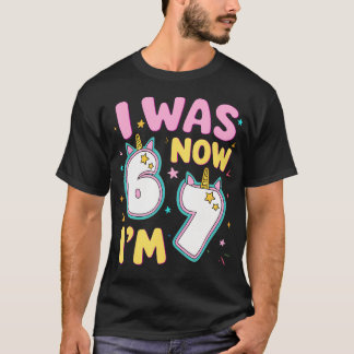 7 Jaar Verjaardag Meisje Kinderen Was 6 Nu Ben Ik T-shirt