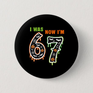 7 Jaar Verjaardag Was 6 Nu Ben Ik 7 67 Meme Voor K Ronde Button 5,7 Cm