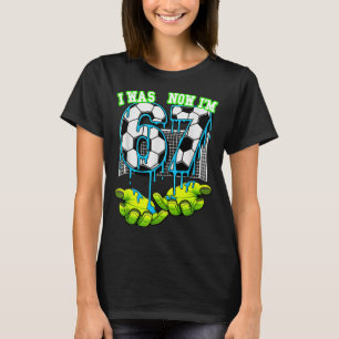 7 Jaar Verjaardag Zes Nu Ben Ik Zeven 67 Meme Voet T-shirt