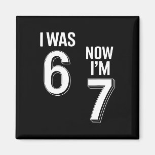 7 Jaar Verjaardagsshirt - Was 6 Nu Ben Ik 7 67 Leu Magneet