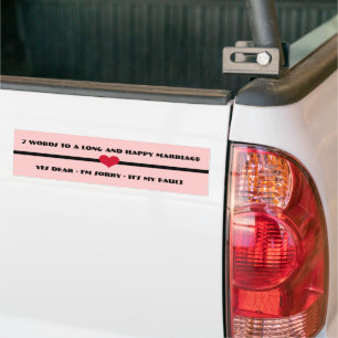 7 woorden voor een lang en gelukkig huwelijk bumpersticker