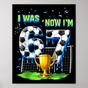 7de verjaardag kinderen grappig voetbal ik 6 nu be poster