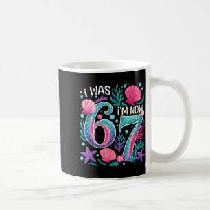 7de verjaardag zeemeermin grappig 67 was 6 7 jaar koffiemok